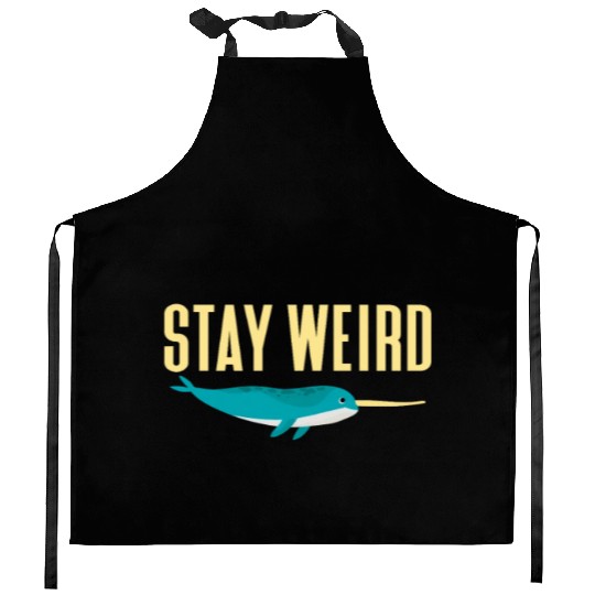 Stay Weird, Narwhal Kitchen Aprons