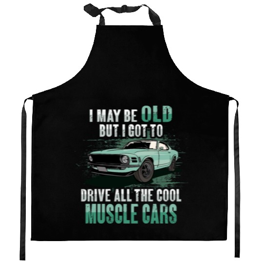 I maybe old muscle car for Classic Race Car Lover Kitchen Aprons