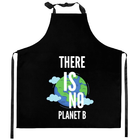no planet b Kitchen Aprons