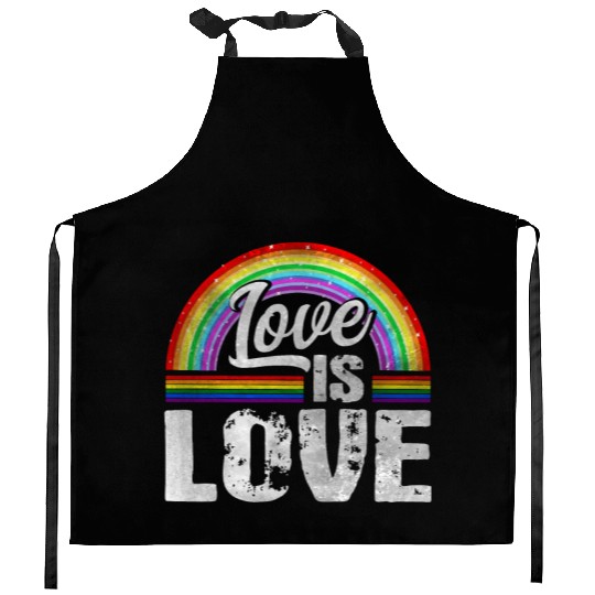 Love is Love - Rainbow Tolerance LGBT Gay Pride Kitchen Aprons