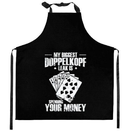 My biggest Doppelkopf Leak is spending your Money Kitchen Aprons