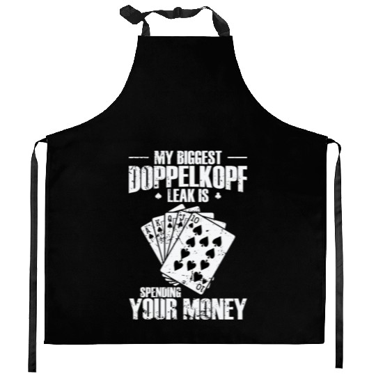 My biggest Doppelkopf Leak is spending your Money Kitchen Aprons