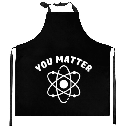 You Matter - Science Kitchen Aprons, You Energy Kitchen Aprons