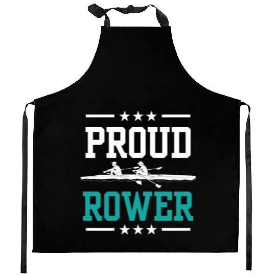 Proud Rower Sports Rowing Row Crew Kitchen Aprons
