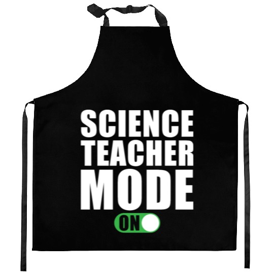 Science Teacher Mode on Kitchen Aprons