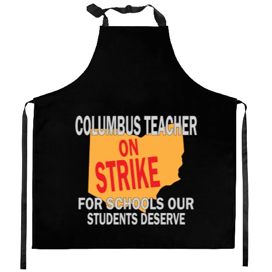Columbus Ohio Schools Teacher Strike Kitchen Aprons
