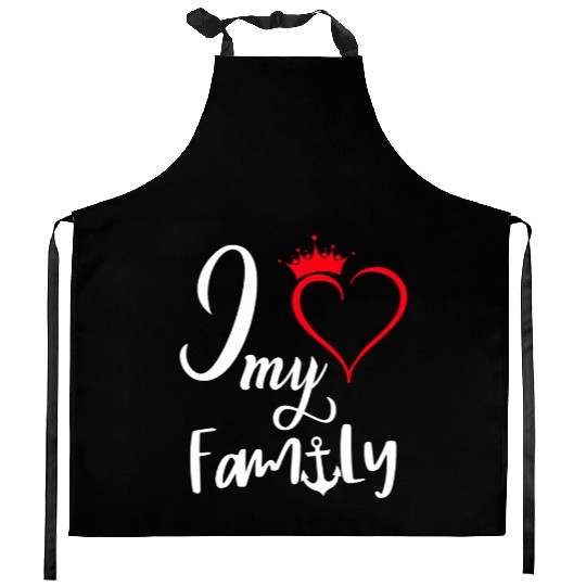 I love my family Kitchen Aprons
