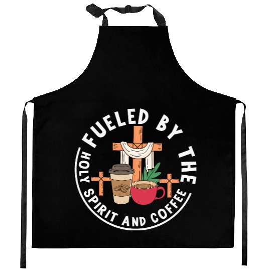 Fueled by the Holy Spirit and Coffee Kitchen Aprons