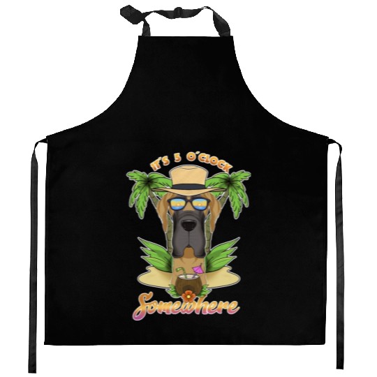 It Is 5 O Clock Somewhere Drinking Great Dane Kitchen Aprons