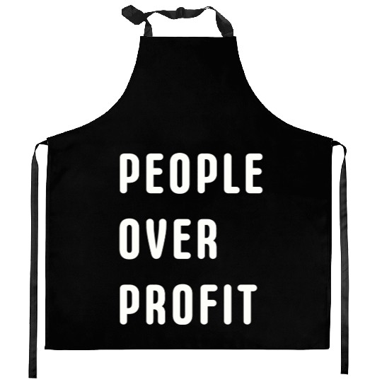 People Over Profit Anti Capitalism Protest Kitchen Aprons