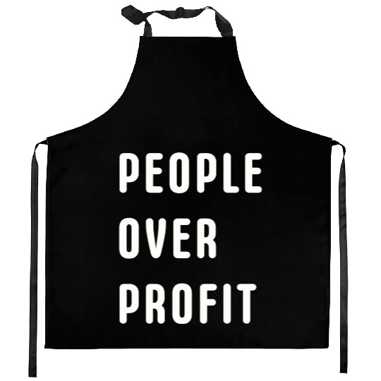 People Over Profit Anti Capitalism Protest Kitchen Aprons