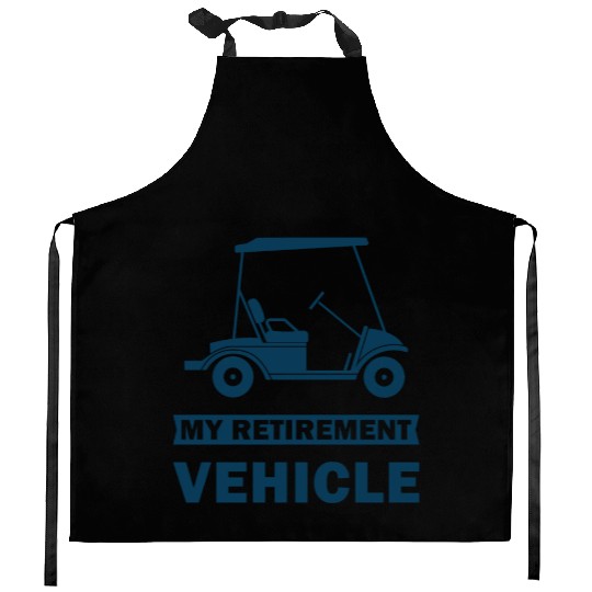 Funny My Retirement Vehicle Golf Cart - Funny Golf Kitchen Aprons