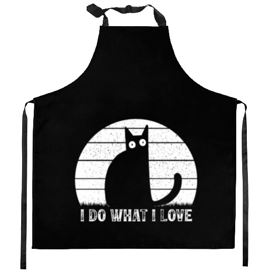 Cat Lover Funny Cat Meme I Do What I Love I Funny Kitchen Aprons