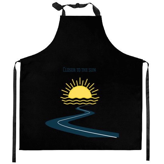 Closer toThe Sun Kitchen Aprons