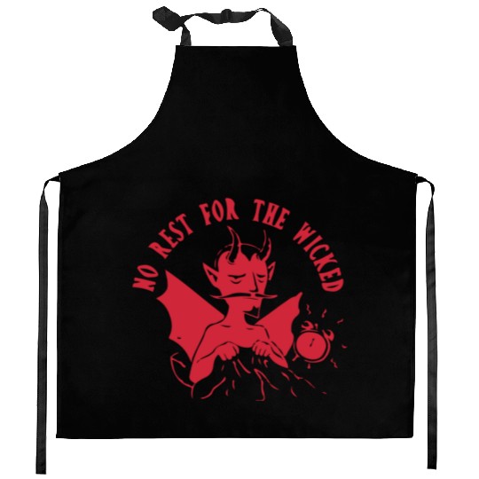 No Rest For The Wicked Kitchen Aprons
