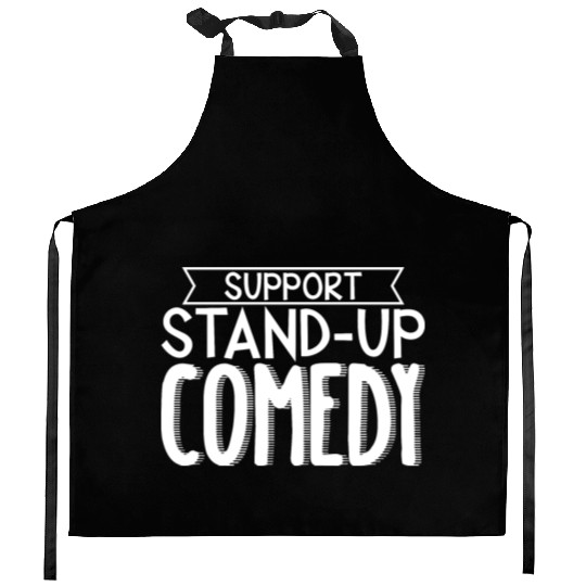 Support Stand Up Comedy 3 Kitchen Aprons