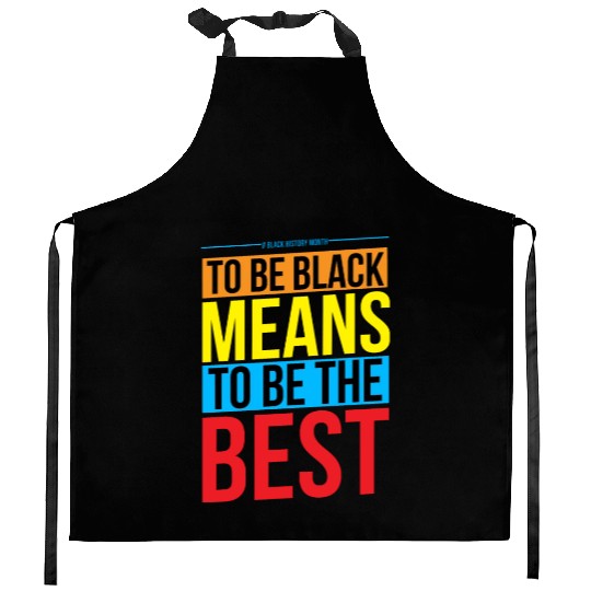 Black History Month Quote Kitchen Aprons