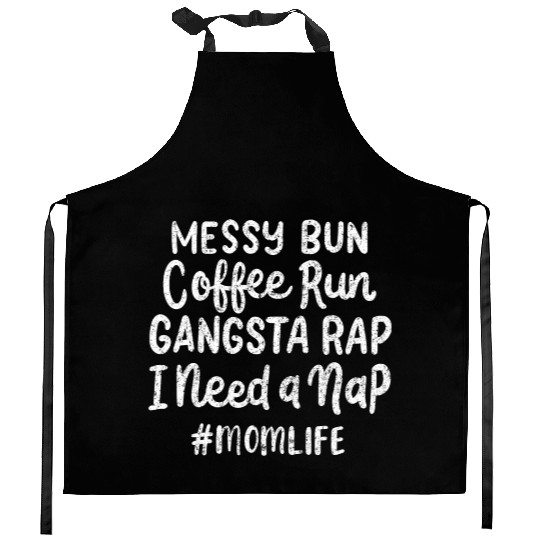 Messy Bun Coffee Run Mom Life Mother's Day Gift Kitchen Aprons