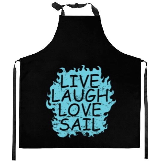 Live laugh Love Sail Sailing Boat Sport Kitchen Aprons