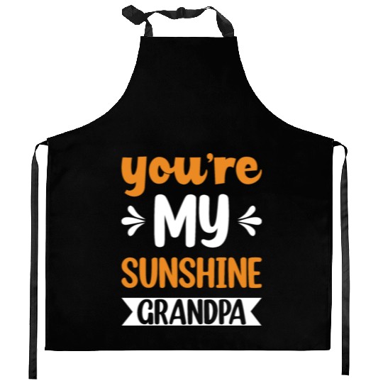 You Are My Sunshine Grandfather Kitchen Aprons