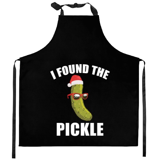 I Found The Christmas Pickle Funny Dill German Tra Kitchen Aprons