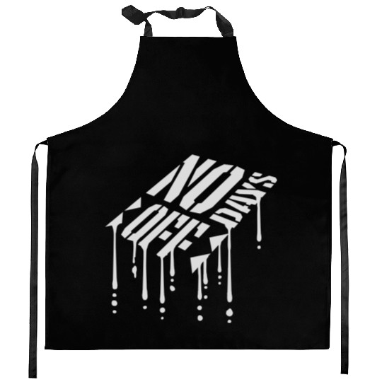 no days off quote Kitchen Aprons