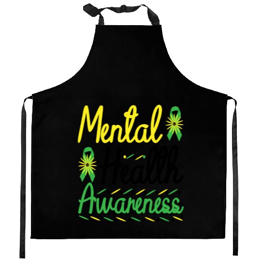 Mental Health Awareness Educating about Mental Kitchen Aprons