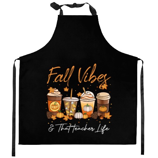 Fall Vibes & That Teacher Life Kitchen Aprons