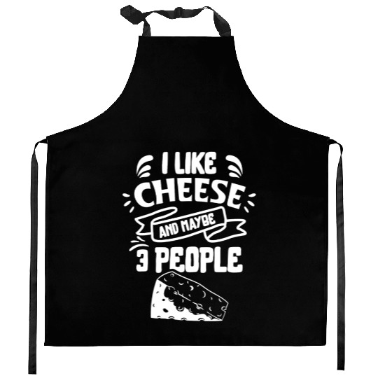 I Like Cheese And Maybe 3 People Love Lover Cute Kitchen Aprons