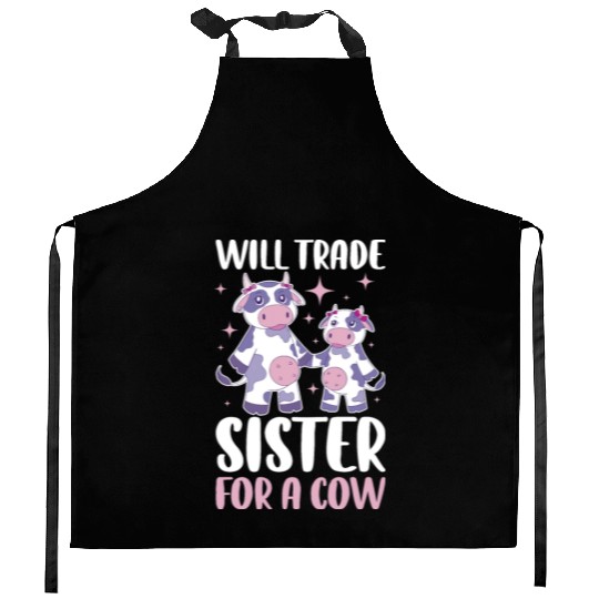 Will Trade Sister For Cow Funny Cow Gift Kitchen Aprons