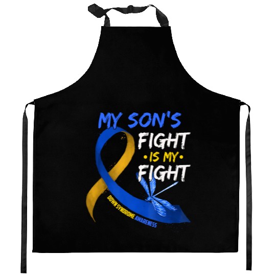 My Son s Fight Is My Fight Down Syndrome Awareness Kitchen Aprons
