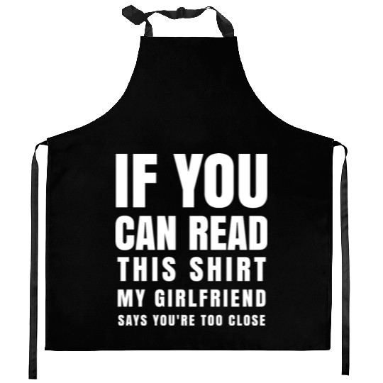 Funny Boyfriend Saying Clothing Valentine Gift Kitchen Aprons