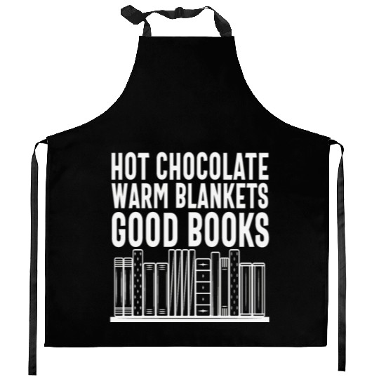 Hot Chocolate Warm Blanket Good Books Cool Quotes Kitchen Aprons