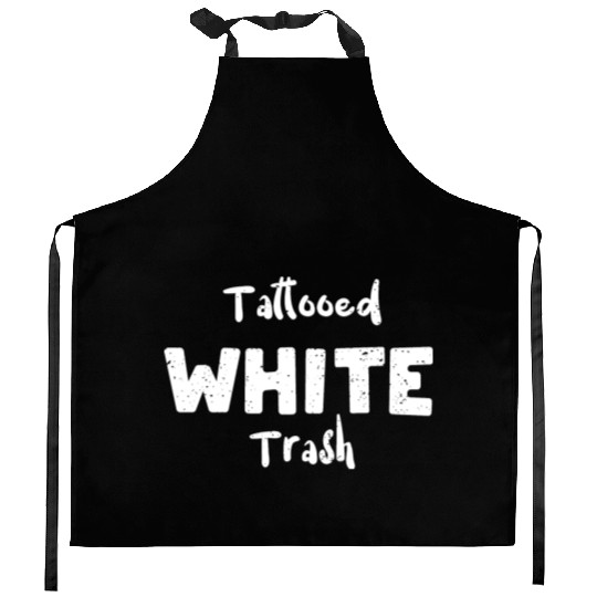 Tattooed White Trash - Tattoos Kitchen Aprons
