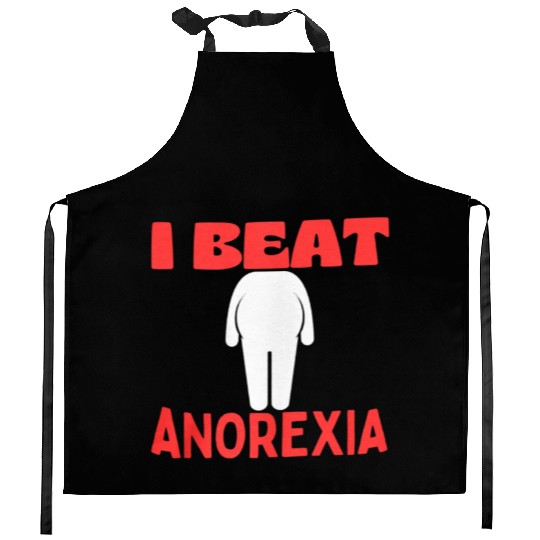 I Beat Anorexia FUNNY Kitchen Aprons
