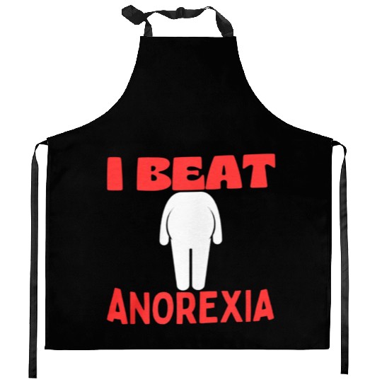I Beat Anorexia FUNNY Kitchen Aprons