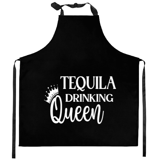 Tequila Drinking Queen Kitchen Aprons