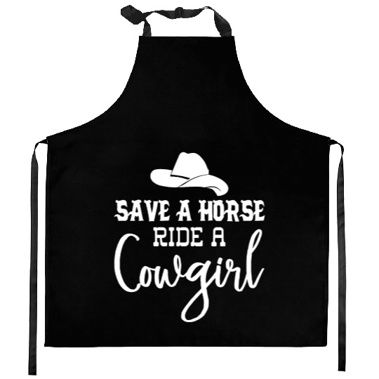 Save a Horse Ride a Cowgirl Kitchen Aprons