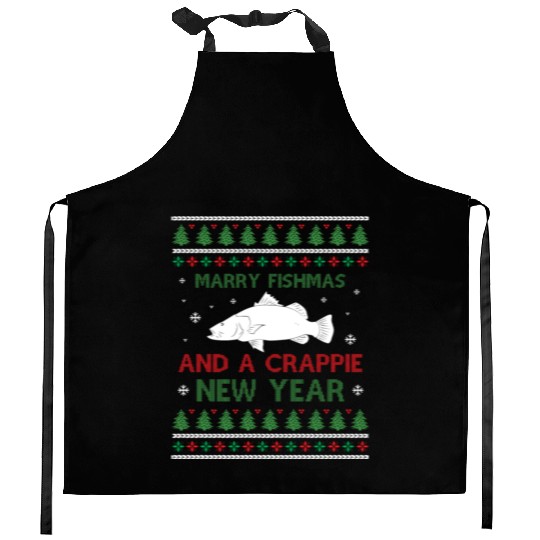 Merry Fishmas And A Crappie New Year - Saying Ugly Kitchen Aprons