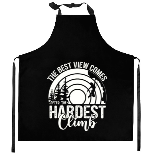 The Best View Comes When Hiking, Mountaineering Kitchen Aprons