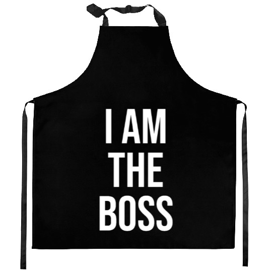 I Am The Boss Kitchen Aprons