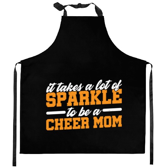 It Takes A Lot Of Sparkle To Be A Cheer Mom 3 Kitchen Aprons