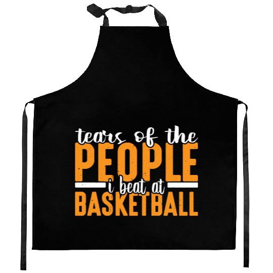 Tears Of The People I Beat At Basketball 2 Kitchen Aprons