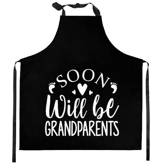 We Will Soon Become Grandparents, Be Grandparents Kitchen Aprons