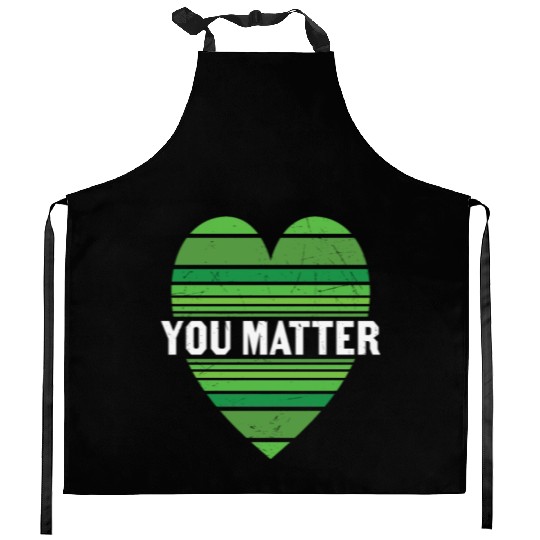 You Matter Motivational Sayings Design Kitchen Aprons
