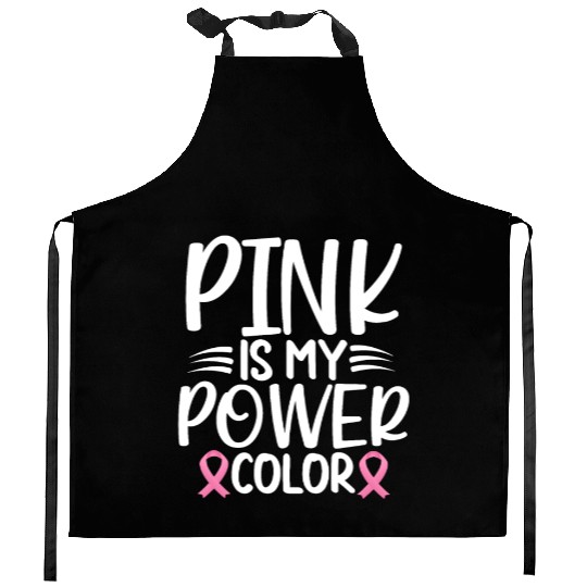 Pink Is My Power Color Breast Cancer Awareness Kitchen Aprons
