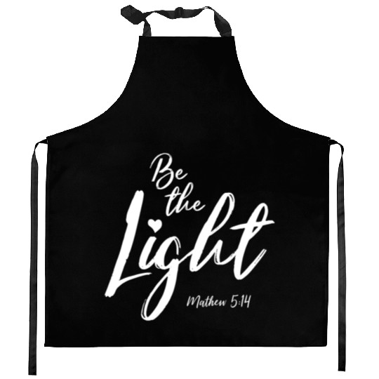 Be The Light Matthew 514 Christian Bible Verse T S Kitchen Aprons