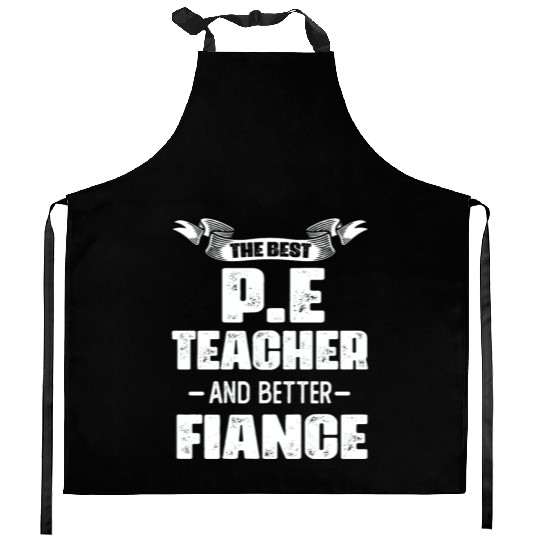 The Best PE Teacher Phys Ed Physical Education Kitchen Aprons