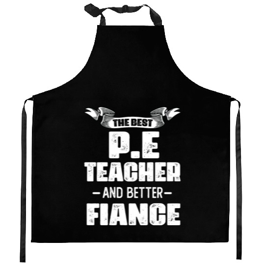 The Best PE Teacher Phys Ed Physical Education Kitchen Aprons