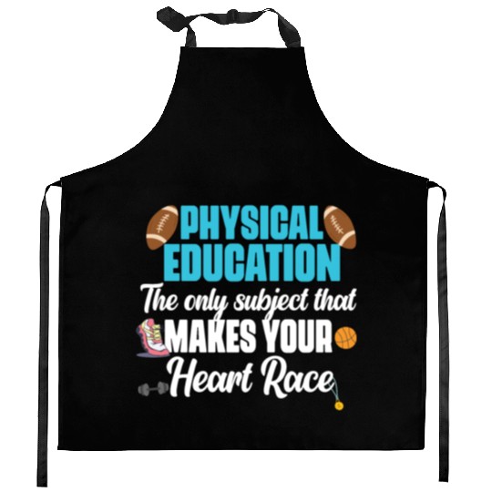 Physical Education Phys Ed PE Teacher Kitchen Aprons